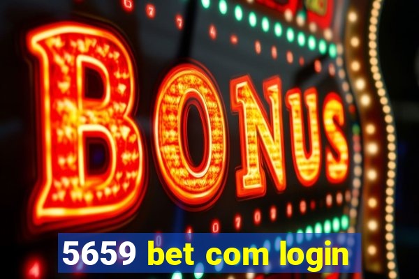 5659 bet com login